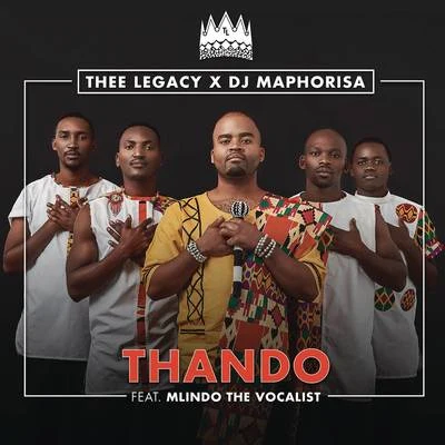 DJ Maphorisa/Thee Legacy Thando