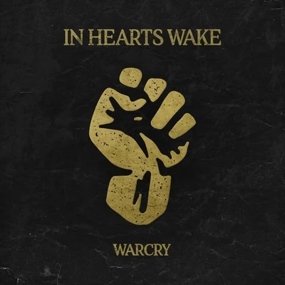 In Hearts Wake Warcry