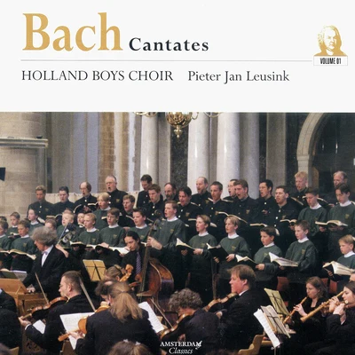 Pieter Jan Leusink/Netherlands Bach Orchestra/Holland Boys Choir Bach Cantates, Vol. 1