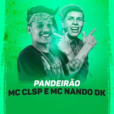 MC CL/MC Nando DK Pandeirão