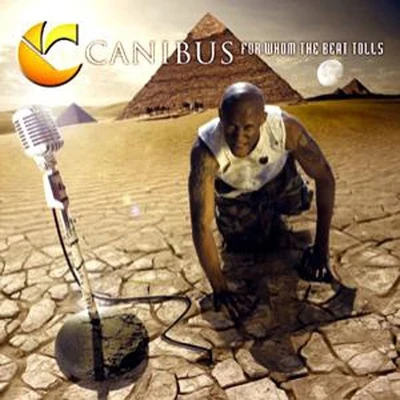 Canibus For Whom the Beat Tolls