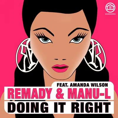 ManuL/Remady Doing It Right