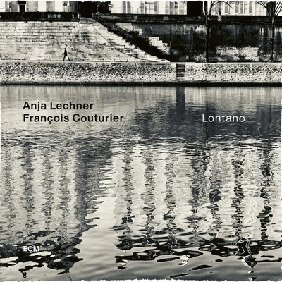 François Couturier/Anja Lechner Lontano