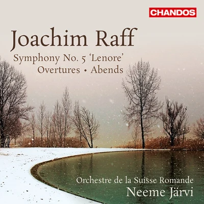 Neeme Järvi RAFF, J.: Symphony No. 5, LenoreOverturesAbends (Swiss Romande Orchestra, N. Järvi)