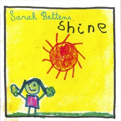 Sarah Bettens Shine