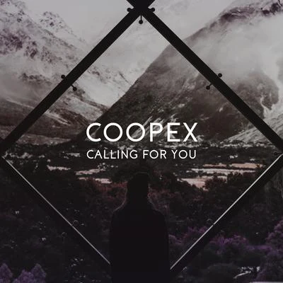 Coopex Calling for You