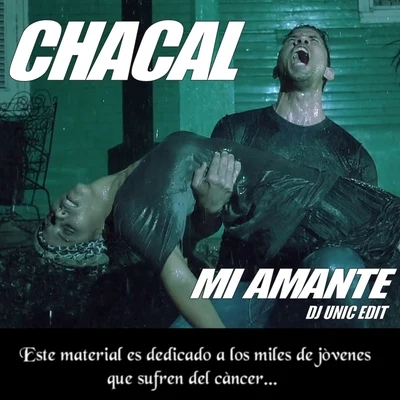 Chacal Mi Amante