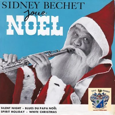 Sidney Bechet Joue Noel