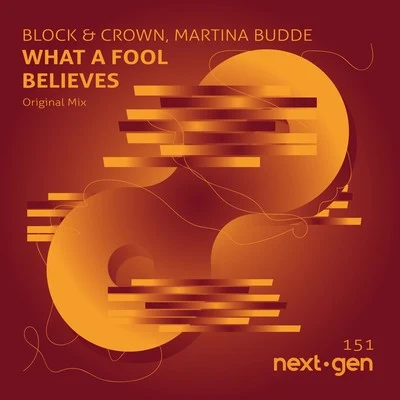 Block &amp; Crown/Martina Budde What a Fool Believes