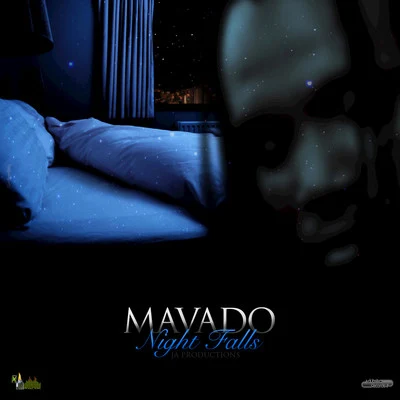 Mavado Night Falls