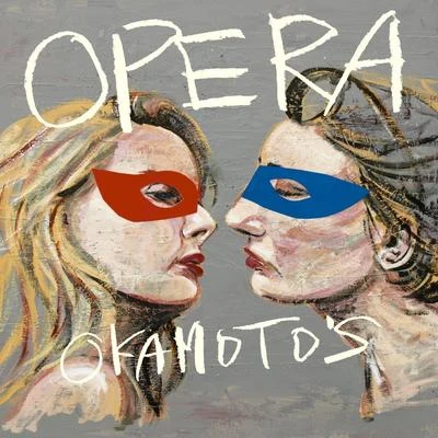 OKAMOTOS OPERA