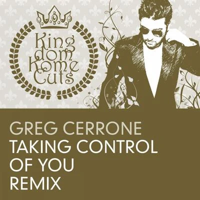 Greg Cerrone Taking Control of You