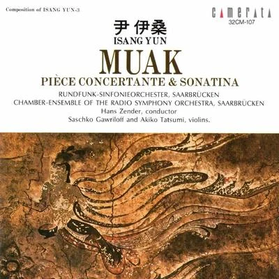 Hans Zender Isang Yun: Muak - Pièce concertante