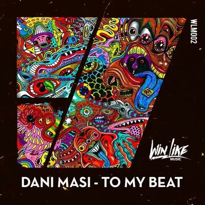 Dani Masi To my beat