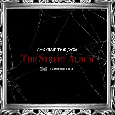 O-Zone the Don The Street Album