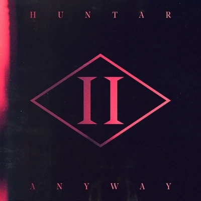 Huntar Anyway