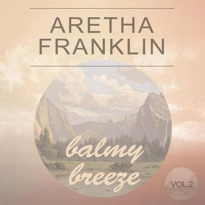 Aretha Franklin Balmy Breeze Vol. 2