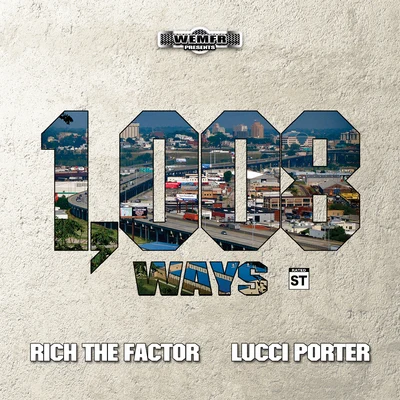 Rich The Factor/Lucci Porter 1,008 Ways