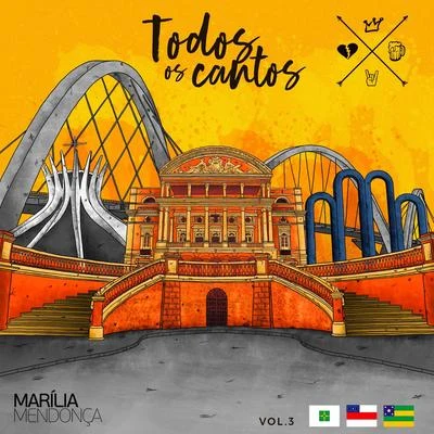 Marília Mendonça Todos Os Cantos, Vol. 3 (ao Vivo)