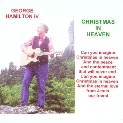 George Hamilton IV Christmas in Heaven