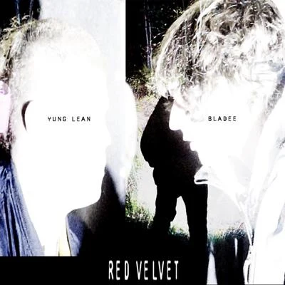 Bladee/Yung Lean Red Velvet