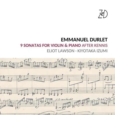 Kiyotaka Izumi/Eliot Lawson Sonatas for Piano and Violin After Kennis