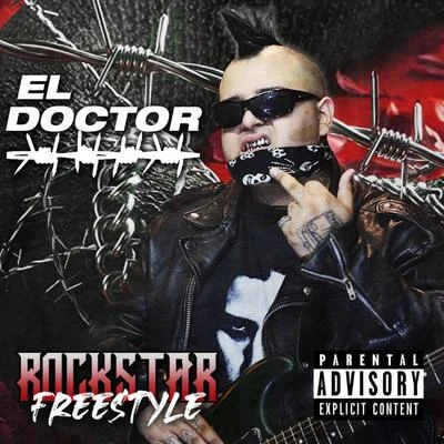 El Doctor Rockstar (Freestyle)