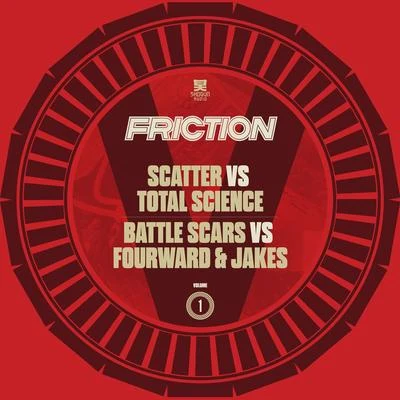 Friction Friction Vs. Vol. 1: ScatterBattle Scars