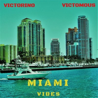 Victorino Victomous Miami Vibes