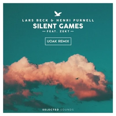 UOAK Silent Games (UOAK Remix)