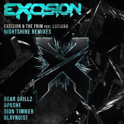 Excision/The Frim Night Shine (The Remixes)