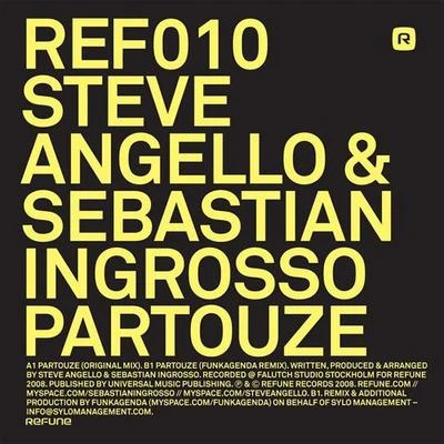 Sebastian Ingrosso/Steve Angello Partouze