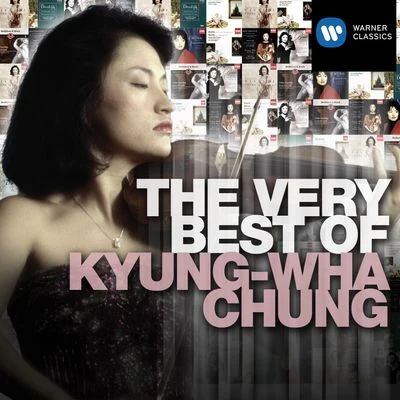 Kyung-Wha Chung The Very Best of Kyung-Wha Chung