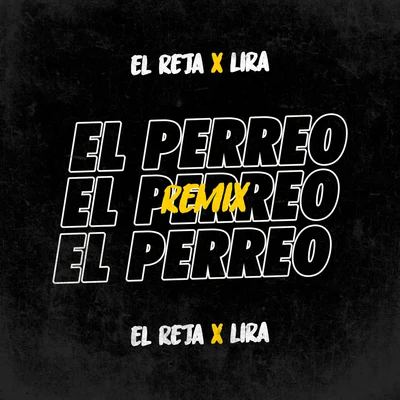 El Reja El Perreo - Remix