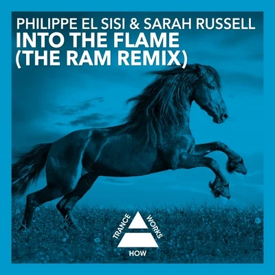 Philippe El Sisi Into The Flame (RAM Remix)