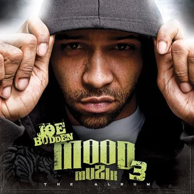 Joe Budden Mood Muzik 3 (The Album)