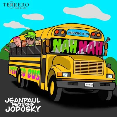 Jean Paul NahNah (feat. Jodosky)