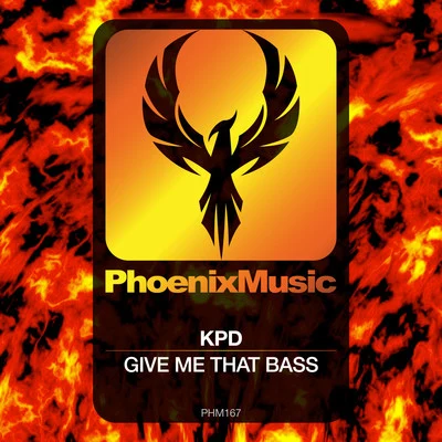 KPD Give Me That Bass