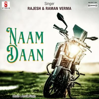 Raman Verma/Rajesh Naam Daan