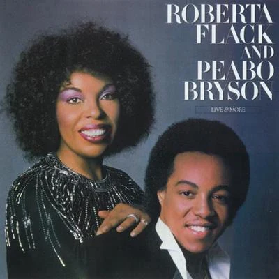 Peabo Bryson/Roberta Flack Live & More