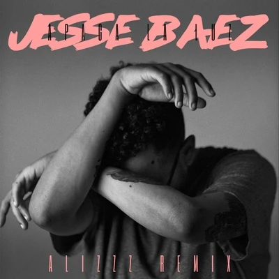 Jesse Baez Apaga la Luz (Alizzz Remix) [feat. Naked Geometry]