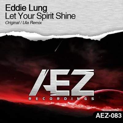 Eddie Lung Let Your Spirit Shine