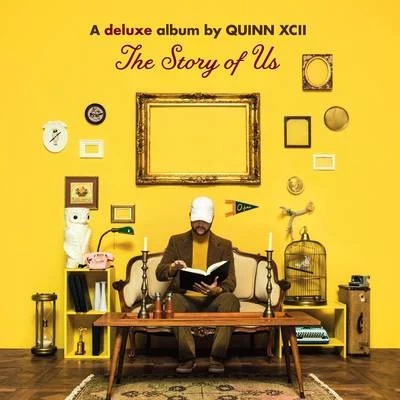 Quinn XCII The Story of Us (Deluxe)