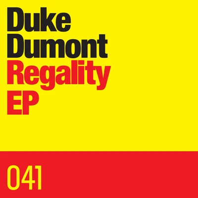 Duke Dumont Regality EP