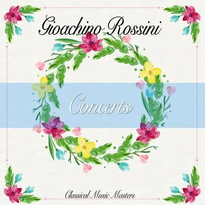 Gioachino Rossini Concerts