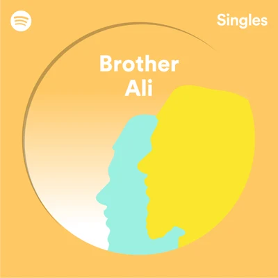 Brother Ali Spotify Singles