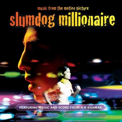 A.R. Rahman Slumdog Millionaire (Music from the Motion Picture)