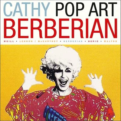 Cathy Berberian Cathy Pop Art Berberian