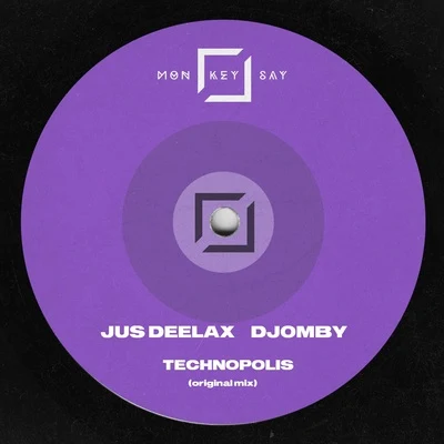 Jus Deelax/Djomby Technopolis