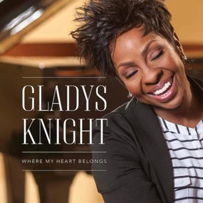 Gladys Knight Where My Heart Belongs